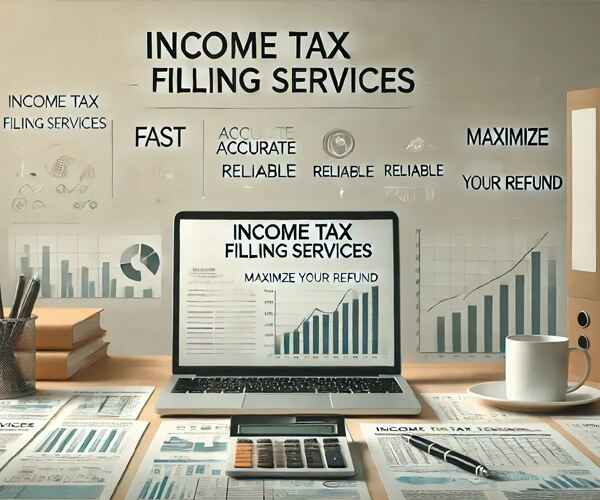 Income Tax Return Filing Services in New Delhi Income Tax Return Filing Services in New Delhi