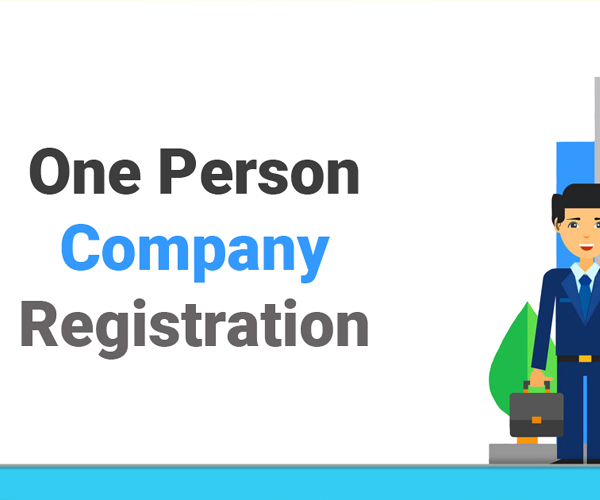 One Person Company Registration in New Delhi One Person Company Registration in New Delhi